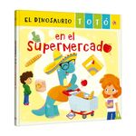 Libro-el-Dinosaurio-Tot-en-el-Supermercado-1-276610