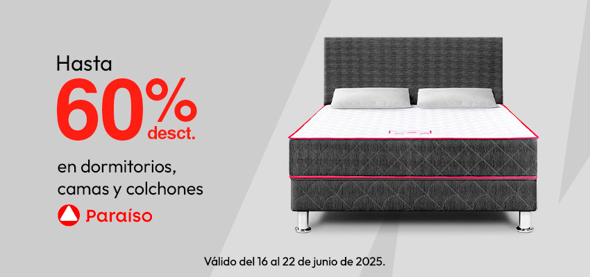 Hasta 60% de Desct. En Dormitorios, Camas y Colchones