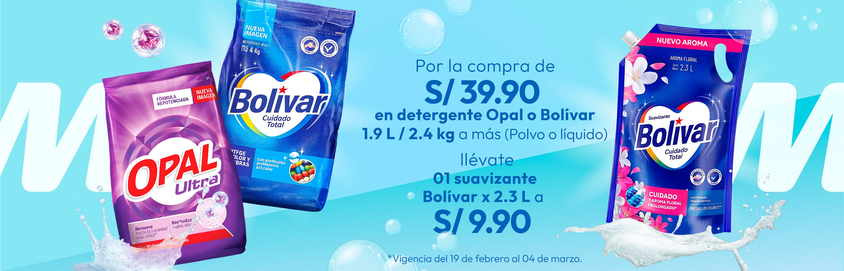 Por la compra de detergente Opal o Bolivar desde 1.9L  o 2.4kg  llévate un suavizante Bolivar  x 2.8 ml a 9.90 