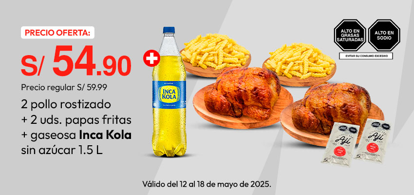 2 Pollo Rostizado + 2un Papas Fritas + Gaseosa Inca Kola Sin Azúcar 1.5L