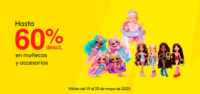 Hasta 60% de desct. en Muñecas y Accesorios