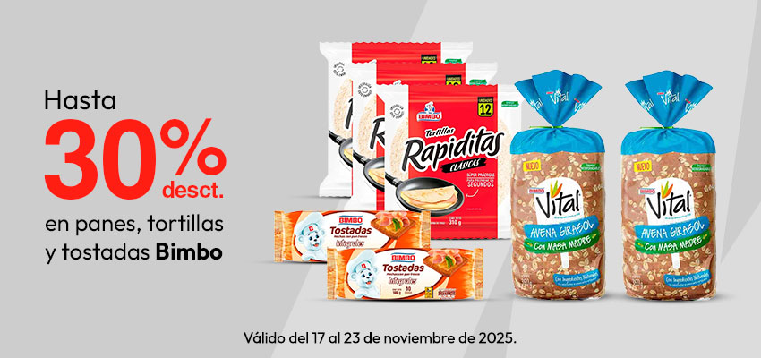 Hasta 30% dscto en panes, tortillas y tostadas Bimbo
