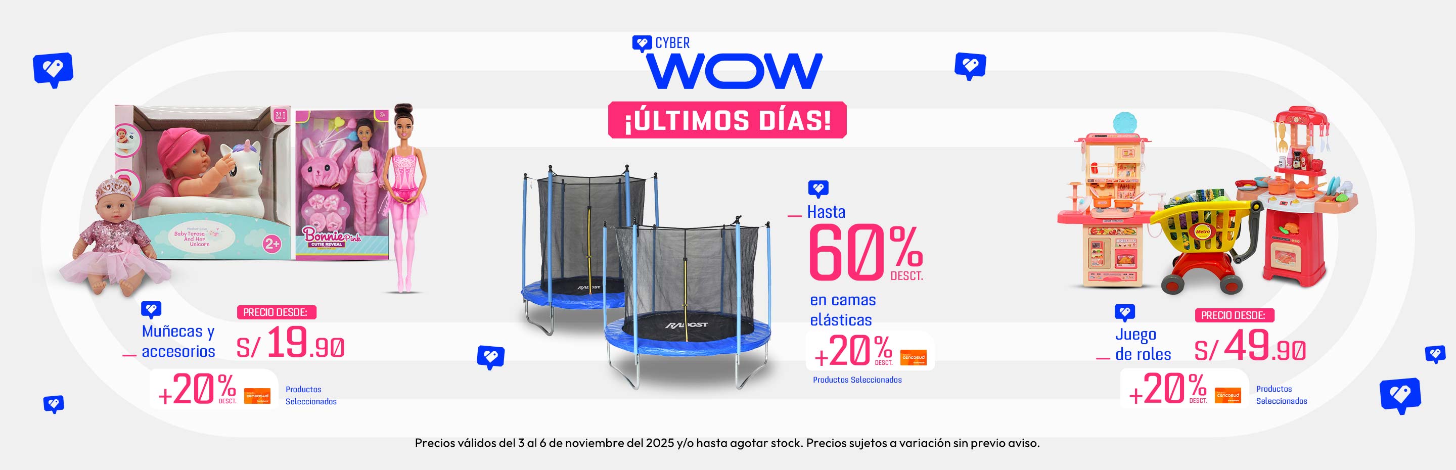 Muñecas y Accesorios desde S/. 19.90 + 20% de Desct. Adicional con TC *Productos Seleccionados